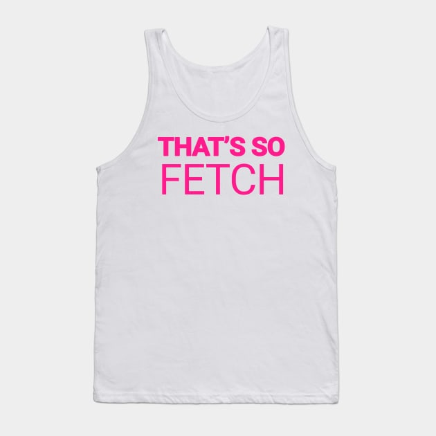 Mean Girls Tank Top by Danielle